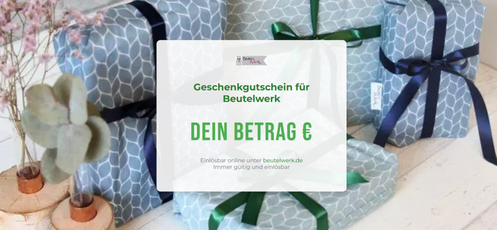 Geschenkgutschein für Beutelwerk